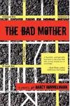 The Bad Mother