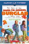 The Case of the Back-to-School Burglar