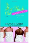 The Hot Flash Club Strikes Again