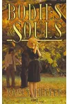 Bodies and Souls