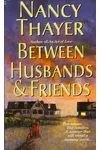 Between Husbands and Friends