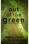 Out of the Green: Tales from Fairyland