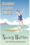 Grandma Catches a Wave