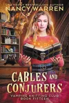 Cables and Conjurers