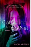 Catfishing on CatNet