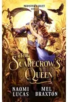 The Scarecrow's Queen