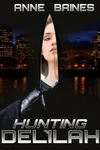 Hunting Delilah