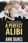 A Perfect Alibi