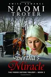 Bertha's Miracle