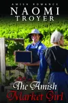 The Amish Market Girl