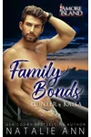 Family Bonds- Hunter and Kayla