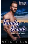 Family Bonds- Emily and Crew
