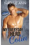 My Everyday Hero: Colin