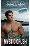 River's Mystic Crush