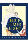 Elsie Times Eight