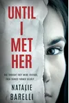 Until I Met Her