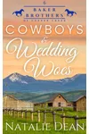 Cowboys & Wedding Woes