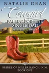 Cowgirl Fallin' for the Single Dad