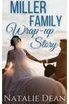 Miller Family Wrap-up Story