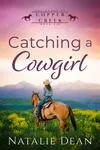 Catching a Cowgirl