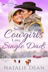 Some Cowgirls Love Single Dads