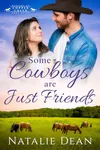 Some Cowboys are Just Friends
