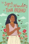 The Signs and Wonders of Tuna Rashad