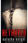 Betrayed: Prequel to Unhinged