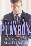 Tempt the Playboy
