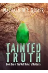 The Stone of Truth / Tainted Truth