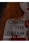 Chase The Dream