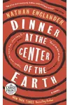 Dinner at the Center of the Earth