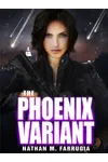 The Phoenix Variant