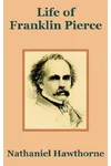 Life of Franklin Pierce