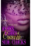 Ashes to Ashes, Dust to Side Chicks