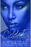 The Coldest Karma Ever: Finale