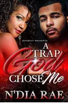 A Trap King Chose Me