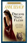 Dreams Made Flesh