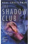 The Shadow Club Rising