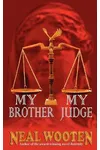 My Brother, My Judge
