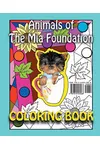 Animals of the MIA Foundation