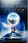 The Silver Dream