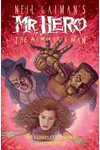 Neil Gaiman's Mr. Hero The Newmatic Man: The Complete Comics, Volume Two