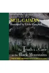 The Truth is a Cave in the Black Mountains