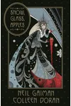 Snow, Glass, Apples
