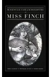 The Facts in the Case of the Departure of Miss Finch