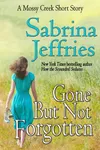 Gone But Not Forgotten: Novella