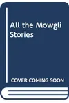 All The Mowgli Stories
