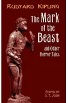 The Mark of the Beast and Other Horror Tales