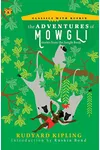 The Adventures of Mowgli: Stories from the Jungle Book